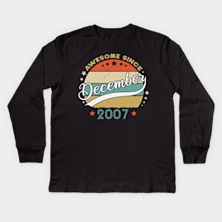 Awesome Since December 2007 Birthday Retro Sunset Vintage Funny Gift For Birthday Kids Long Sleeve T-Shirt